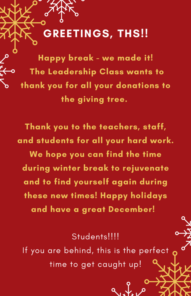 Holiday Greeting from THS Leadership Class.
